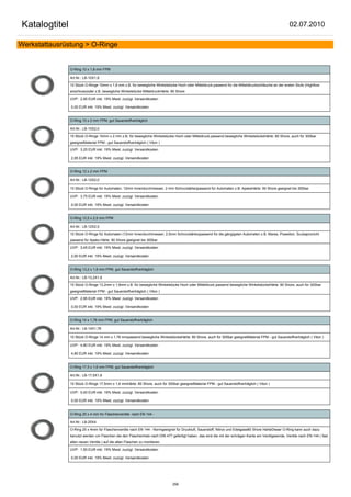 Katalogtitel                                                                                                                                         02.07.2010

Werkstattausrüstung > O-Ringe


               O-Ring 10 x 1,8 mm FPM

               Art.Nr.: LB-10X1,8

               10 Stück O-Ringe 10mm x 1,8 mm z.B. für bewegliche Winkelstücke Hoch oder Mitteldruck.passend für die Mitteldtruckschläuche an der ersten Stufe (Highflow
               anschluss)oder z.B. bewegliche Winkelstücke MitteldruckHärte: 80 Shore

               UVP: 2,95 EUR inkl. 19% Mwst. zuzügl. Versandkosten

               0,00 EUR inkl. 19% Mwst. zuzügl. Versandkosten


               O-Ring 10 x 2 mm FPM, gut Sauerstoffverträglich

               Art.Nr.: LB-10X2,0

               10 Stück O-Ringe 10mm x 2 mm z.B. für bewegliche Winkelstücke Hoch oder Mitteldruck.passend bewegliche WinkelstückeHärte: 80 Shore, auch für 300bar
               geeignetMaterial FPM - gut Sauerstoffverträglich ( Viton )

               UVP: 3,25 EUR inkl. 19% Mwst. zuzügl. Versandkosten

               2,95 EUR inkl. 19% Mwst. zuzügl. Versandkosten


               O-Ring 12 x 2 mm FPM

               Art.Nr.: LB-12X2,0

               10 Stück O-Ringe für Automaten, 12mm Innendurchmesser, 2 mm Schnurstärke)passend für Automaten z.B. ApeksHärte: 90 Shore geeignet bis 300bar

               UVP: 3,75 EUR inkl. 19% Mwst. zuzügl. Versandkosten

               0,00 EUR inkl. 19% Mwst. zuzügl. Versandkosten


               O-Ring 12,5 x 2,5 mm FPM

               Art.Nr.: LB-12X2,5

               10 Stück O-Ringe für Automaten (12mm Innendurchmesser; 2,5mm Schnurstärke)passend für die gängigsten Automaten z.B. Mares, Poseidon, Scubapronicht
               passend für Apeks.Härte: 90 Shore geeignet bis 300bar

               UVP: 3,45 EUR inkl. 19% Mwst. zuzügl. Versandkosten

               2,50 EUR inkl. 19% Mwst. zuzügl. Versandkosten


               O-Ring 13,2 x 1,8 mm FPM, gut Sauerstoffverträglich

               Art.Nr.: LB-13,2X1,8

               10 Stück O-Ringe 13,2mm x 1,8mm z.B. für bewegliche Winkelstücke Hoch oder Mitteldruck.passend bewegliche WinkelstückeHärte: 80 Shore, auch für 300bar
               geeignetMaterial FPM - gut Sauerstoffverträglich ( Viton )

               UVP: 2,95 EUR inkl. 19% Mwst. zuzügl. Versandkosten

               0,00 EUR inkl. 19% Mwst. zuzügl. Versandkosten


               O-Ring 14 x 1,78 mm FPM, gut Sauerstoffverträglich

               Art.Nr.: LB-14X1,78

               10 Stück O-Ringe 14 mm x 1,78 mmpassend bewegliche WinkelstückeHärte: 80 Shore, auch für 300bar geeignetMaterial FPM - gut Sauerstoffverträglich ( Viton )

               UVP: 4,80 EUR inkl. 19% Mwst. zuzügl. Versandkosten

               4,80 EUR inkl. 19% Mwst. zuzügl. Versandkosten


               O-Ring 17,5 x 1,6 mm FPM, gut Sauerstoffverträglich

               Art.Nr.: LB-17,5X1,6

               10 Stück O-Ringe 17,5mm x 1,6 mmHärte: 80 Shore, auch für 300bar geeignetMaterial FPM - gut Sauerstoffverträglich ( Viton )

               UVP: 5,40 EUR inkl. 19% Mwst. zuzügl. Versandkosten

               0,00 EUR inkl. 19% Mwst. zuzügl. Versandkosten


               O-Ring 25 x 4 mm für Flaschenventile nach EN 144 -

               Art.Nr.: LB-25X4

               O-Ring 25 x 4mm für Flaschenventile nach EN 144 - Normgeeignet für Druckluft, Sauerstoff, Nitrox und Edelgase80 Shore HärteDieser O-Ring kann auch dazu
               benutzt werden um Flaschen die den Flaschenhals nach DIN 477 gefertigt haben, das sind die mit der schrägen Kante am Ventilgewinde, Ventile nach EN-144 ( fast
               allen neuen Ventile ) auf die alten Flaschen zu montieren.

               UVP: 1,50 EUR inkl. 19% Mwst. zuzügl. Versandkosten

               0,00 EUR inkl. 19% Mwst. zuzügl. Versandkosten




                                                                              256
 