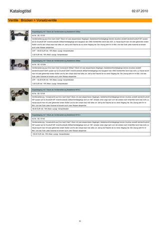 Katalogtitel                                                                                                                                             02.07.2010

Ventile Brücken > Vorsatzventile


                Doppelabgang mit T-Stück als Ventilerweiterung feststehend 230ba

                Art.Nr.: BC-10135

                Ventilerweiterung aus Eins mach ZweiT-Stück mit zwei absperrbaren Abgängen, feststehendVentilabgänge können drucklos verstellt werdenDruckluft 5/8" aussen
                auf 2x Druckluft 5/8" innenDruckstufe 230barVentilabgänge sind baugleich den OMS-VentilenWer kennt das nicht, zu Hause taucht man mit zwei getrennten ersten
                Stufen und für den Urlaub baut man alles um, weil ja die Flasche da nur einen Abgang hat. Die Lösung seht Ihr im Bild. Und das Gute: jeder Automat ist einzeln
                auch unter Wasser absperrbar

                UVP: 129,00 EUR inkl. 19% Mwst. zuzügl. Versandkosten

                0,00 EUR inkl. 19% Mwst. zuzügl. Versandkosten


                Doppelabgang mit T-Stück als Ventilerweiterung feststehend 300ba

                Art.Nr.: BC-101354

                Ventilerweiterung aus Eins mach Zwei Vorstzventil 300barT-Stück mit zwei absperrbaren Abgängen, feststehendVentilabgänge können drucklos verstellt
                werdenDruckluft G5/8" aussen auf 2x Druckluft G5/8" innenDruckstufe 300barVentilabgänge sind baugleich den OMS-VentilenWer kennt das nicht, zu Hause taucht
                man mit zwei getrennten ersten Stufen und für den Urlaub baut man alles um, weil ja die Flasche da nur einen Abgang hat. Die Lösung seht Ihr im Bild. Und das
                Gute: jeder Automat ist einzeln auch unter Wasser absperrbar.

                UVP: 132,00 EUR inkl. 19% Mwst. zuzügl. Versandkosten

                0,00 EUR inkl. 19% Mwst. zuzügl. Versandkosten


                Doppelabgang mit T-Stück als Ventilerweiterung feststehend M16 2

                Art.Nr.: BC-10139

                Ventilerweiterung / Vorsatzventil aus Eins mach ZweiT-Stück mit zwei absperrbaren Abgängen, feststehendVentilabgänge können drucklos verstellt werdenDruckluft
                5/8" aussen auf 2x Druckluft 5/8" innenDruckstufe 230barVentilabgänge sind um 180° versetzt, einer zeigt nach vorn der andere nach hintenWer kennt das nicht, zu
                Hause taucht man mit zwei getrennten ersten Stufen und für den Urlaub baut man alles um, weil ja die Flasche da nur einen Abgang hat. Die Lösung seht Ihr im
                Bild. Und das Gute: jeder Automat ist einzeln auch unter Wasser absperrbar

                99,50 EUR inkl. 19% Mwst. zuzügl. Versandkosten


                Doppelabgang mit T-Stück als Ventilerweiterung feststehend M16 3

                Art.Nr.: BC-10140

                Ventilerweiterung / Vorsatzventil aus Eins mach ZweiT-Stück mit zwei absperrbaren Abgängen, feststehendVentilabgänge können drucklos verstellt werdenDruckluft
                5/8" aussen auf 2x Druckluft 5/8" innenDruckstufe 300barVentilabgänge sind um 180° versetzt, einer zeigt nach vorn der andere nach hintenWer kennt das nicht, zu
                Hause taucht man mit zwei getrennten ersten Stufen und für den Urlaub baut man alles um, weil ja die Flasche da nur einen Abgang hat. Die Lösung seht Ihr im
                Bild. Und das Gute: jeder Automat ist einzeln auch unter Wasser absperrbar

                109,00 EUR inkl. 19% Mwst. zuzügl. Versandkosten




                                                                                 83
 