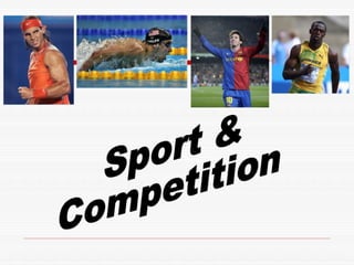 Sport & competition