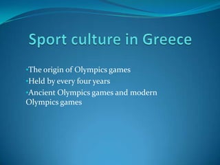 Sport culture in Greece ,[object Object]
