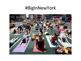 #BigInNewYork 
 