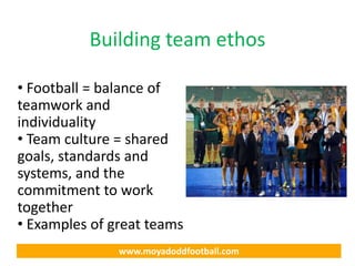 Football Team Reflection Creating Olympic athletes: a football framework | PPTX