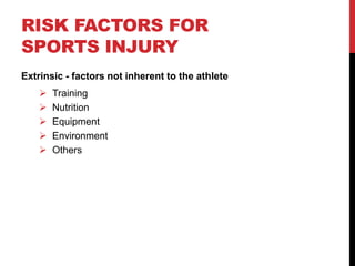Extrinsic Injury Examples Sport injuries & prevention | PPTX