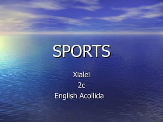SPORTS Xialei 2c English Acollida  