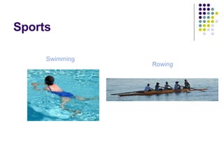 Sports Swimming Rowing 