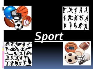 Sport
SPORTS
 