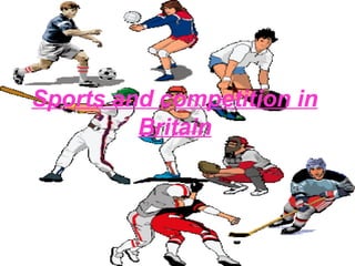 Sports and competition in Britain 