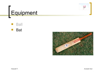 Equipment Ball Bat 