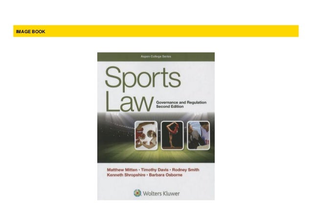 [D.O.W.N.L.O.A.D] Sports Law Governance and Regulation For Kindle