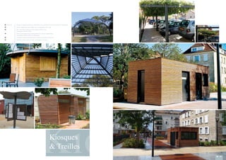 KiosqKiosqKiosques
& Treilles
90 | 91

 
  


 490 122 Kiosque Pagoda structure métallique avec couverture en polycarbonate compacte
 Treille métallique avec câble inox, conception JNC sud
 WC, local technique et local gardien toiture zinc,
conception Franck Neau
 WC et local technique, local gardien et toiture végétalisée,
conception Atelier Villes et Paysages
 Kiosque support panneau avec vitrine, conception JNC sud
 Abris de Jardin bois et métal, conception TN plus
 