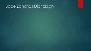 Babe Zaharias Didrickson
 