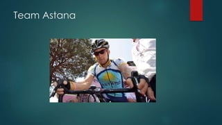 Team Astana
 