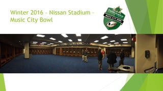 Winter 2016 – Nissan Stadium –
Music City Bowl
 
