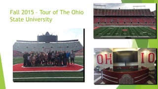 Fall 2015 – Tour of The Ohio
State University
 
