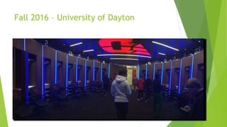 Fall 2016 – University of Dayton
 