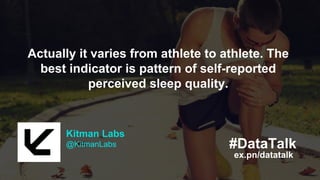 Is 8 hours of sleep a good rule of
thumb for an athlete?
 