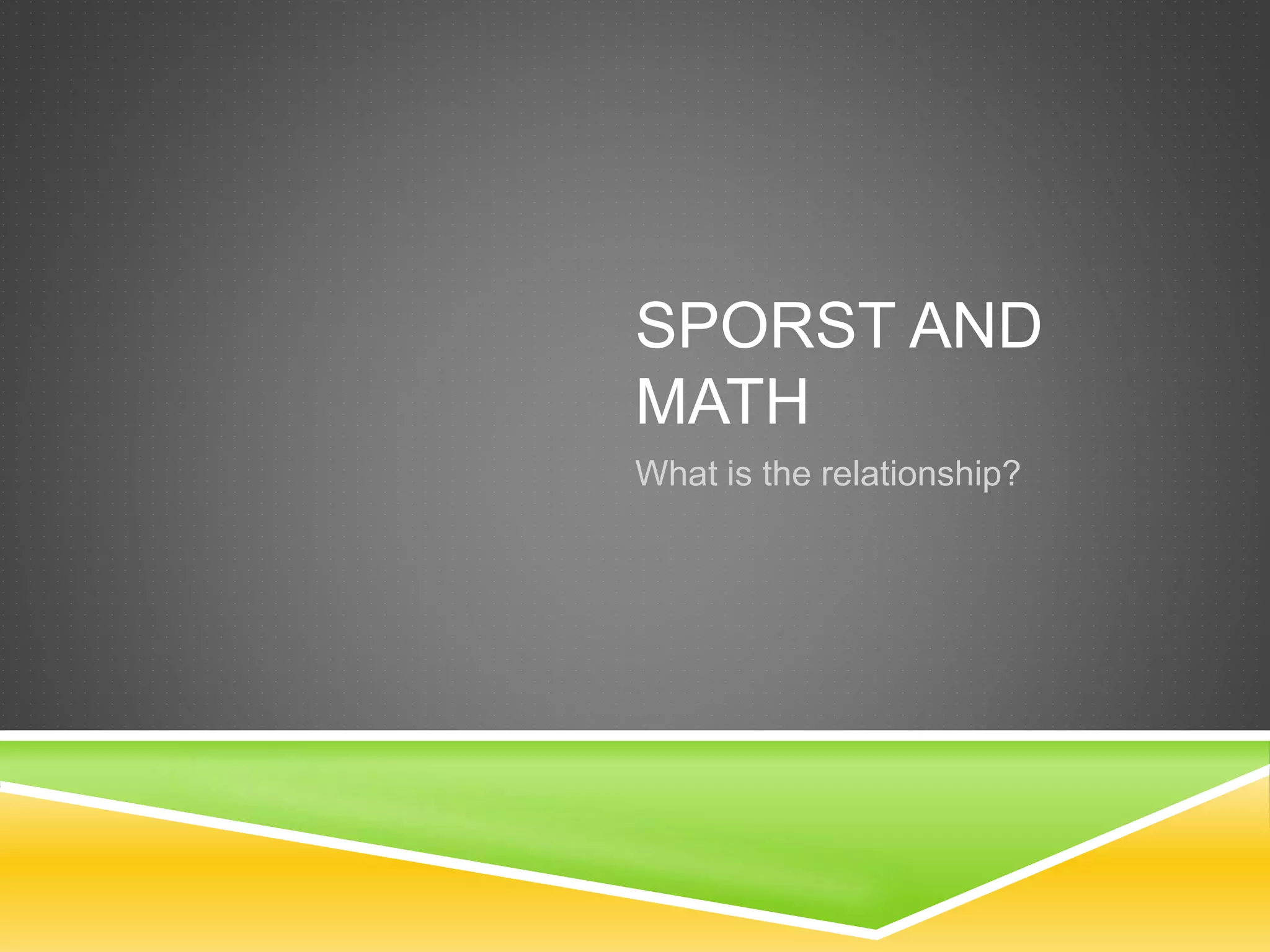 Sports and math | PPTX