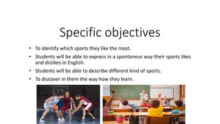Sports Objectives Sports as recreational activities | PPTX