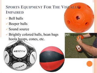 Sports for visually impaired | PPTX