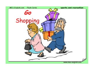 Go Shopping