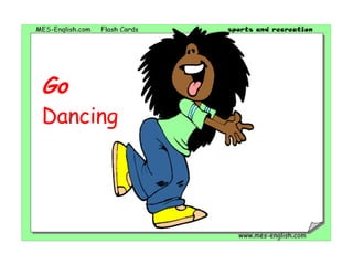 Go Dancing