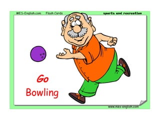 Go Bowling