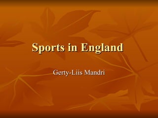 Sports in England
