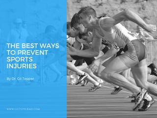 The Best Ways to Prevent Sports Injuries