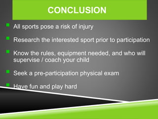 Conclusion In Sports Sports injuries & its prevention | PPTX