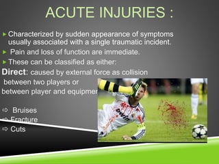 Subtle Injury. Examples Sports injuries & its prevention | PPTX