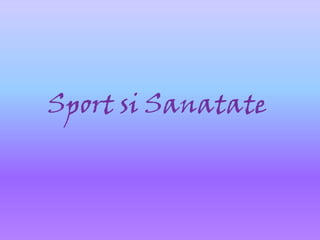 Sport siSanatate 