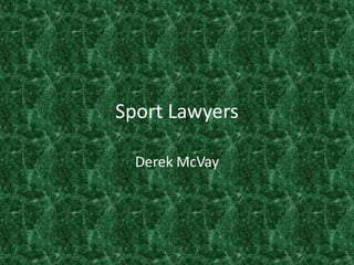 Sport Lawyers DerekMcVay 