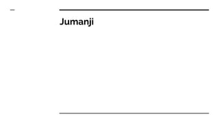 Jumanji
 