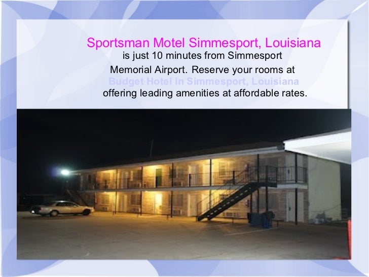 Sportsman Motel Simmesport, Louisiana