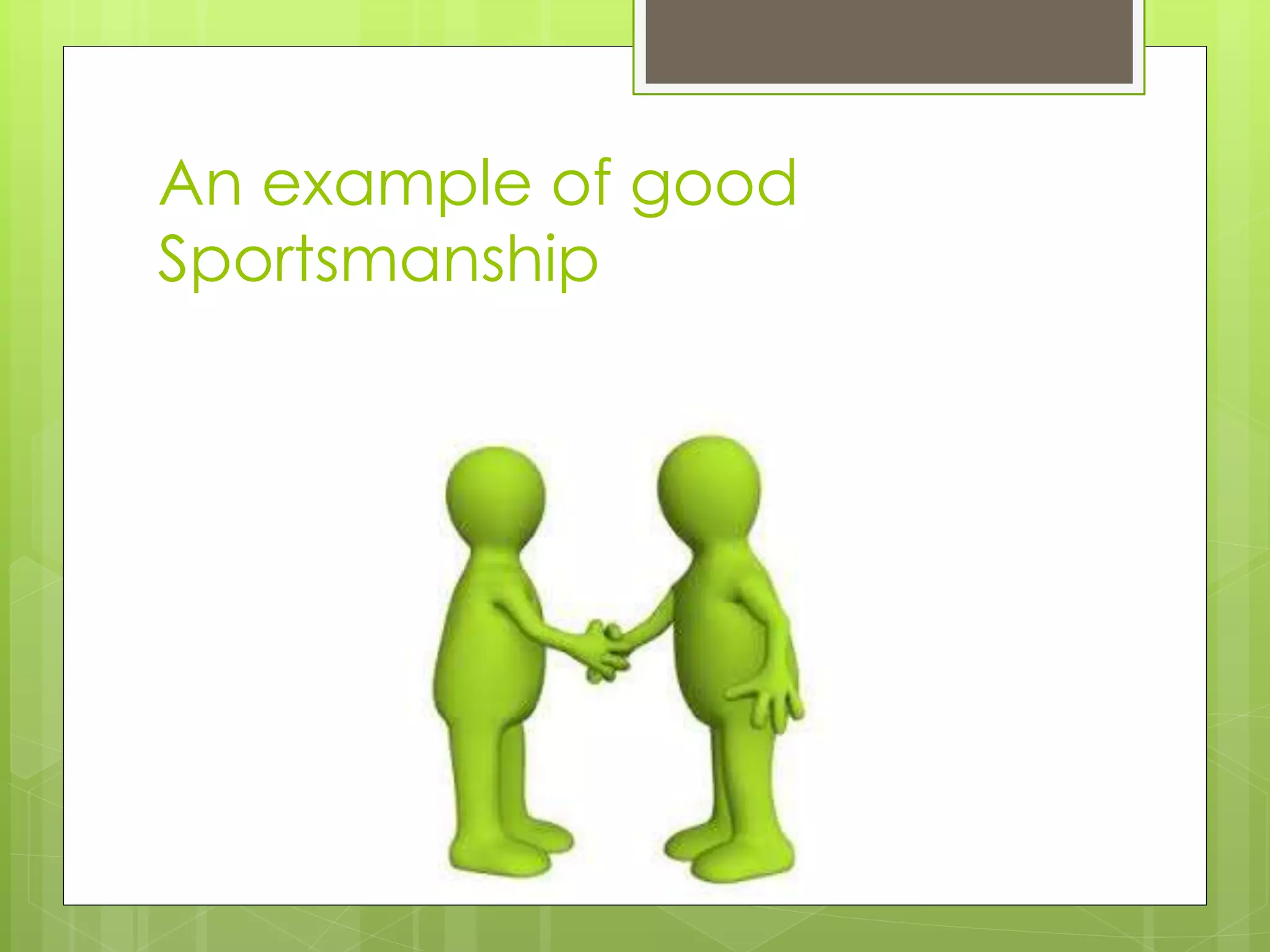Poor Sportsmanship Examples Sportsmanship ana y javi gonzalez | PPT