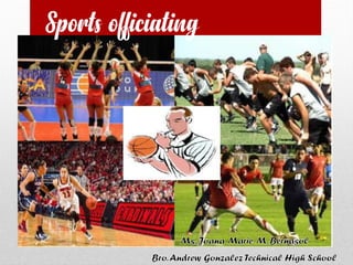 Sports officiating
 
