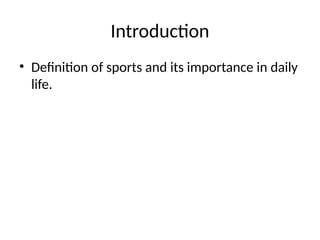 sports presention about different types of sports and its importance | PPTX