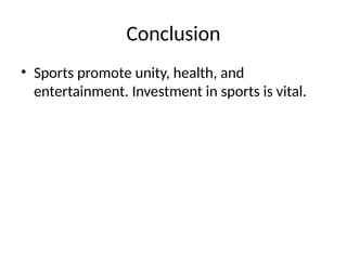 Conclusion In Sports Impact of Sports on Health, Fitness, and Social Development | PPTX