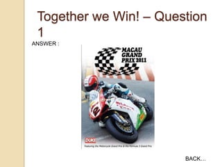 Together we Win! – Question
1
ANSWER :

BACK…

 