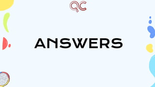 ANSWERS
 