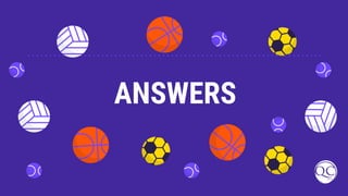 ANSWERS
 