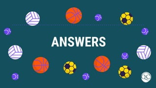 ANSWERS
 