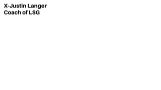 X-Justin Langer
Coach of LSG
 