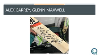 ALEX CARREY, GLENN MAXWELL
 