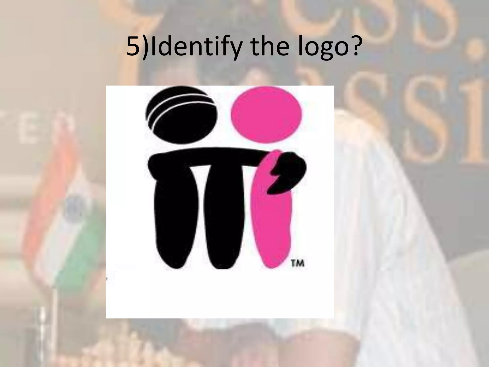 5)Identify the logo?