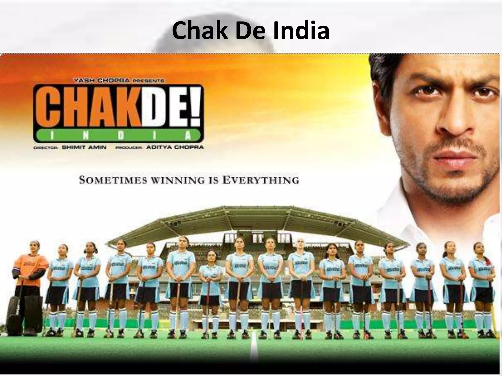 Chak De India