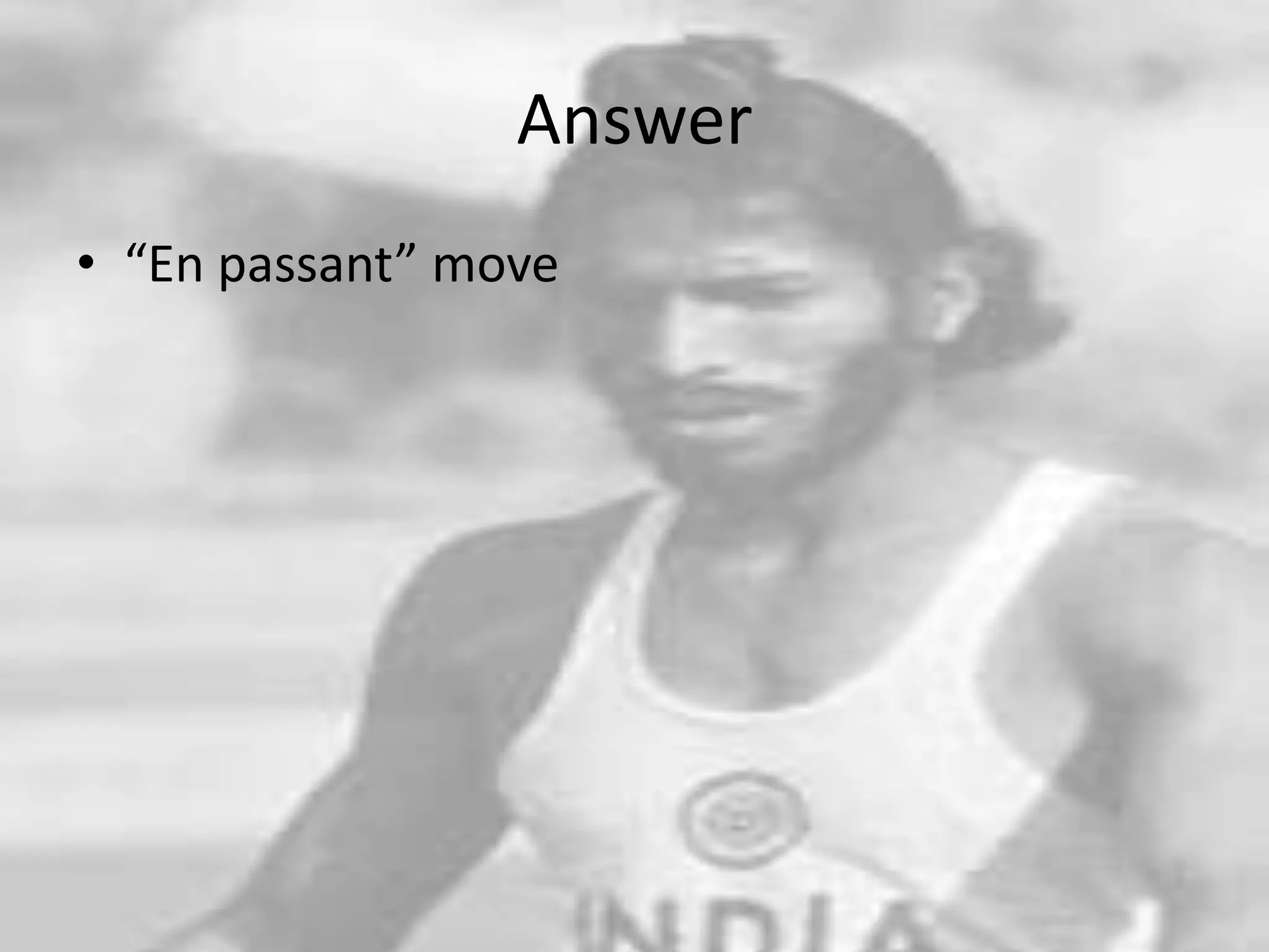 Answer“En passant” move