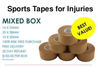 Sports Tapes for Injuries 
 