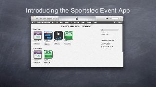 Introducing the Sportstec Event App
 