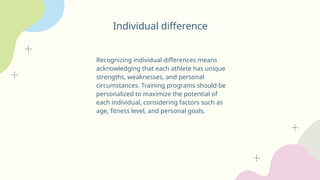 Individual Differences Exercise Sports Training(including sports trainng principle and many more things ...